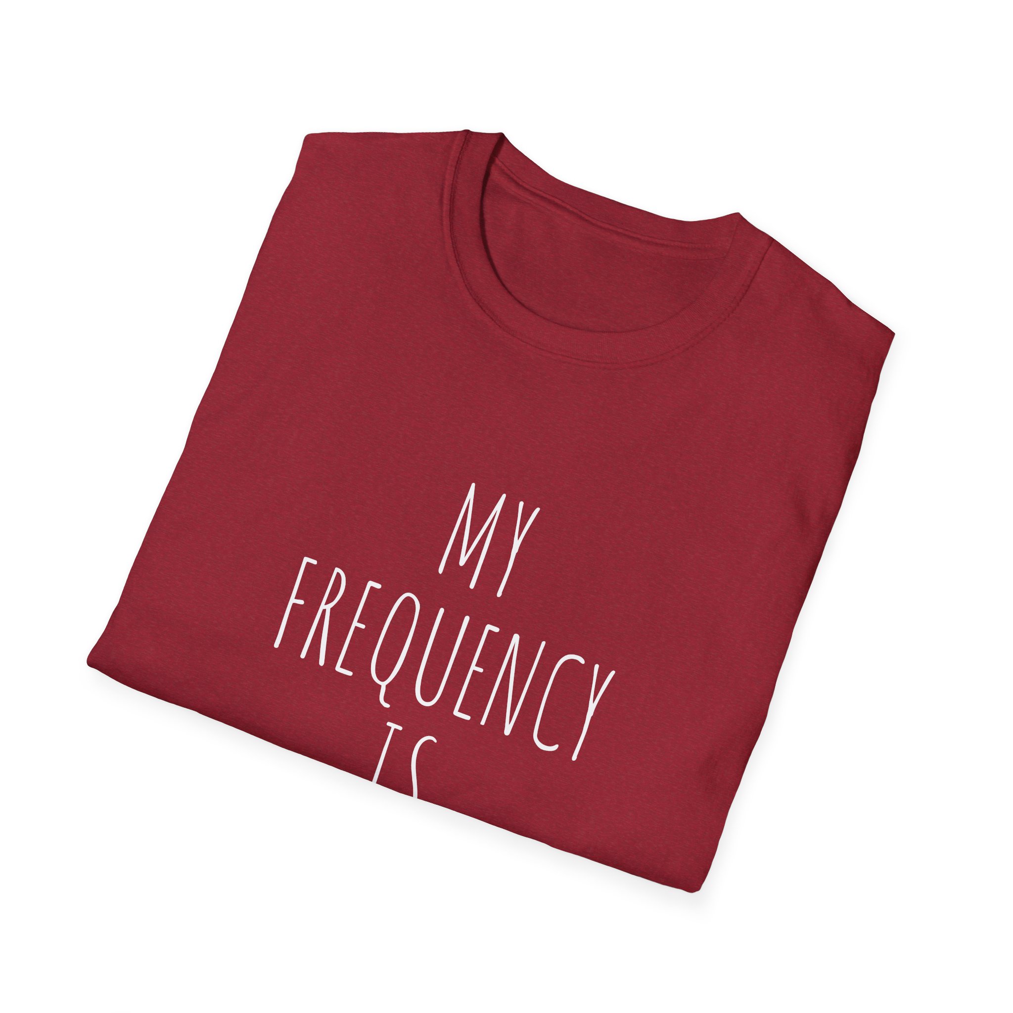 My Frequency Is High T-Shirt - Unisex T-Shirt, Affirmation Tee, Gift for Dreamers, Consciousness Reminder, Meditation Apparel, Daily Inspiration - Image 11