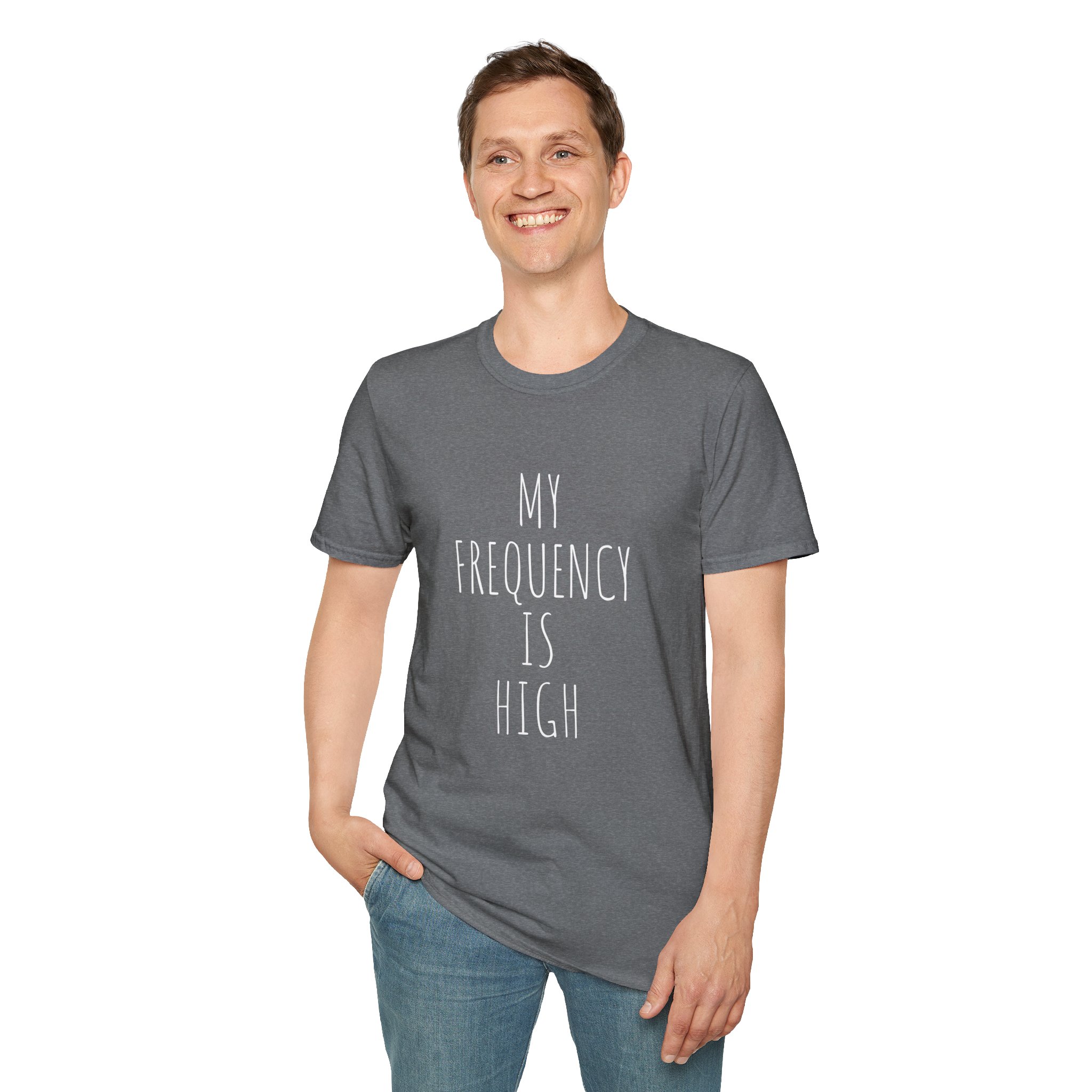 My Frequency Is High T-Shirt - Unisex T-Shirt, Affirmation Tee, Gift for Dreamers, Consciousness Reminder, Meditation Apparel, Daily Inspiration - Image 18